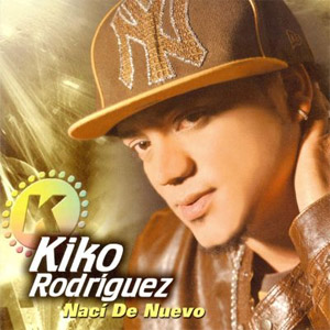 Disco Nací De Nuevo de Kiko Rodríguez