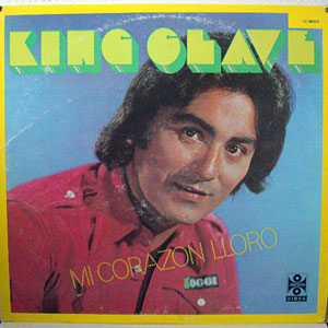 Disco Mi Corazón Lloró de King Clave