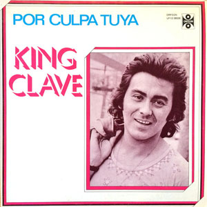Disco Por Culpa Tuya de King Clave
