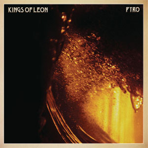 Disco Pyro  de Kings of Leon