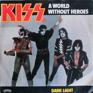 Disco A World Without Heroes de Kiss