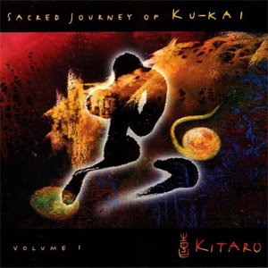 Disco Sacred Journey of Ku-Kai, Vol. 1 de Kitaro