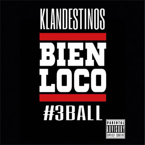 Disco Bien Loco #3ball de Klandestinos