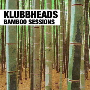 Disco Bamboo Sessions de Klubbheads