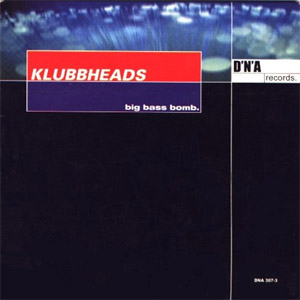 Disco Big Bass Bomb (Single) de Klubbheads