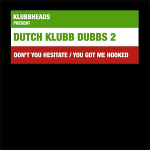 Disco Dutch Klubb Dubbs 2 de Klubbheads