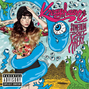 Disco Somethin Bout Kreay de Kreayshawn