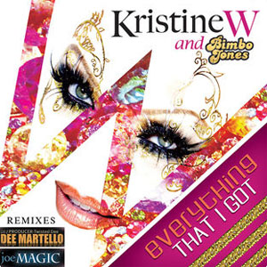 Disco Everything That I Got (Bonus Full-Length Remixes) de Kristine W