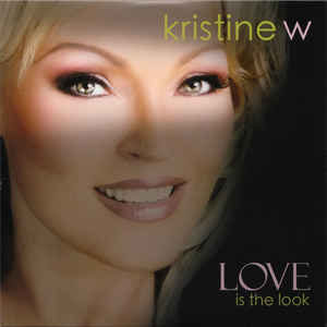 Disco Love Is the Look de Kristine W