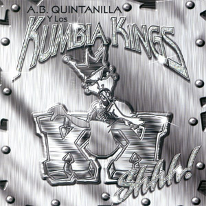 Disco Shhhh de Kumbia Kings