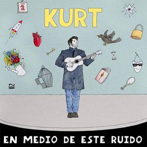 Disco En Medio de Este Ruido de Kurt