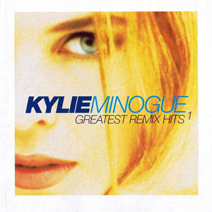 Disco Greatest Remix Hits Volume 1 de Kylie Minogue