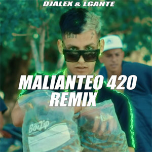 Disco Malianteo 420 (Remix) de L-Gante