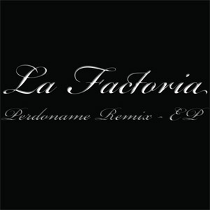 Disco Perdóname Remix Ep de La Factoría