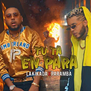 Disco Tú ta en Para de La Kikada