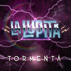Disco Tormenta de La Lupita