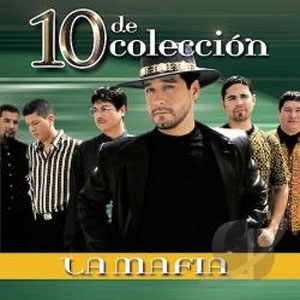 Disco 10 De Colección de La Mafia