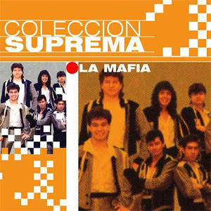 Disco Colección Suprema de La Mafia
