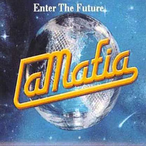 Disco Enter The Future de La Mafia