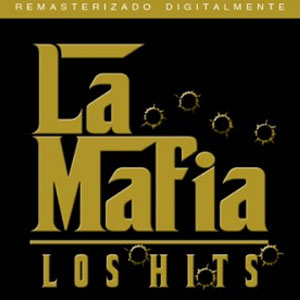 Disco Los Hits de La Mafia