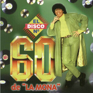 Disco El Disco Número 60 de La Mona Jiménez