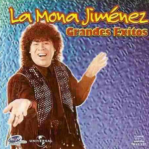 Disco Grandes Éxitos de La Mona Jiménez