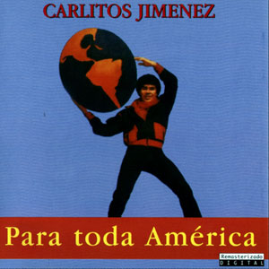 Disco Para Toda América de La Mona Jiménez