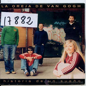 Disco Historia De Un Sueño de La Oreja de Van Gogh