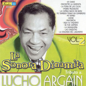 Disco Tributo a Lucho Argain Vol 2 de La Sonora Dinamita