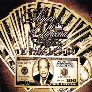 Disco 10 Para Los 100 de La Sonora Ponceña