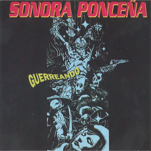 Disco Guerreando de La Sonora Ponceña