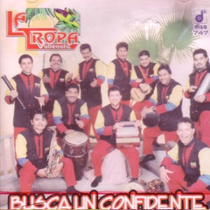 Disco Busca un Confidente de La Tropa Vallenata