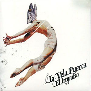 Disco El Impulso de La Vela Puerca