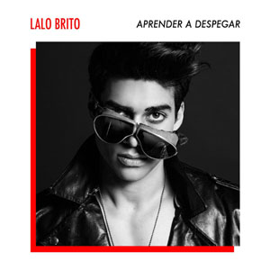 Disco Aprender a Despegar de Lalo Brito