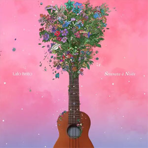 Disco Serenata à Noite de Lalo Brito
