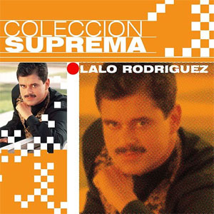 Disco Colección Suprema de Lalo Rodríguez