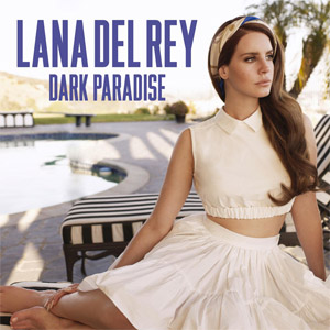 Disco Dark Paradise de Lana Del Rey