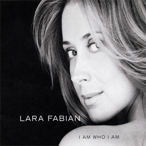 Disco I Am Who I Am de Lara Fabián