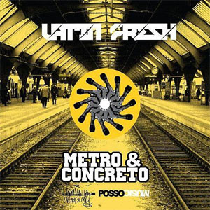 Disco Metro y Concreto de Latin Fresh