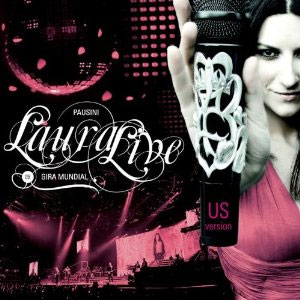 Disco Laura Live Giral Mundial '09  de Laura Pausini