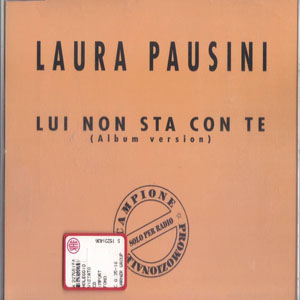 Disco Lui Non Sta Con Te de Laura Pausini