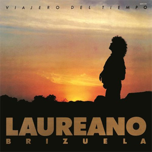 Disco Viajero del Tiempo de Laureano Brizuela