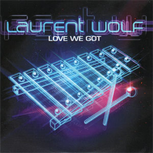 Disco Love We Got de Laurent Wolf
