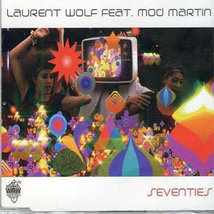 Disco Seventies de Laurent Wolf