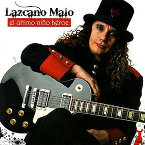 Disco El Último Niño Héroe de Lazcano Malo