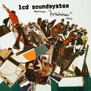 Disco Tribulations de LCD Soundsystem 