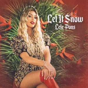 Disco Let It Snow (Navidad, Navidad, Navidad) de Lele Pons