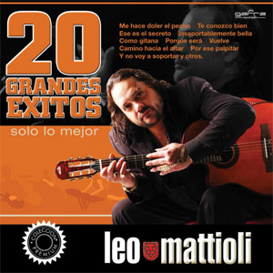 Disco 20 Grandes Éxitos: Leo Mattioli de Leo Mattioli