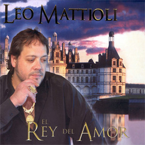 Disco El Rey Del Amor de Leo Mattioli
