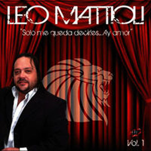 Disco Solo Me Queda Decirles...Ay Amor, Vol. 1 de Leo Mattioli